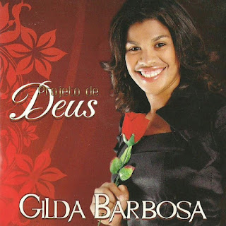 Gilda Barbosa - Projeto de Deus 2011 Voz e Playback 