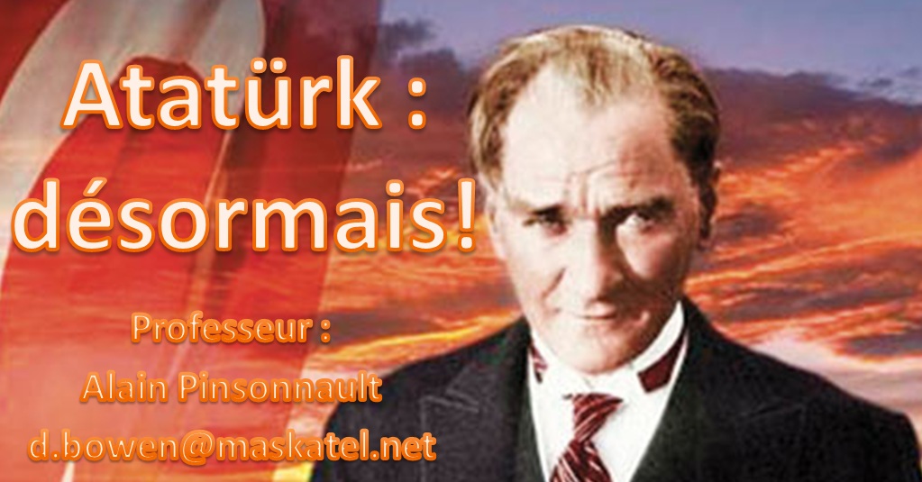 Atatürk : désormais !