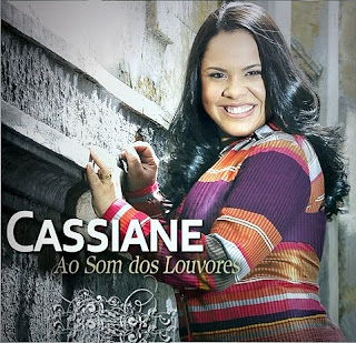 Cassiane - Ao Som dos Louvores (2011) Cassiane - Ao Som dos Louvores (2011)