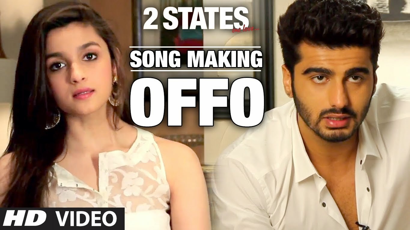 Offo 2 States Song Making 24Vdo Download Latest Movies, Games, Mp3