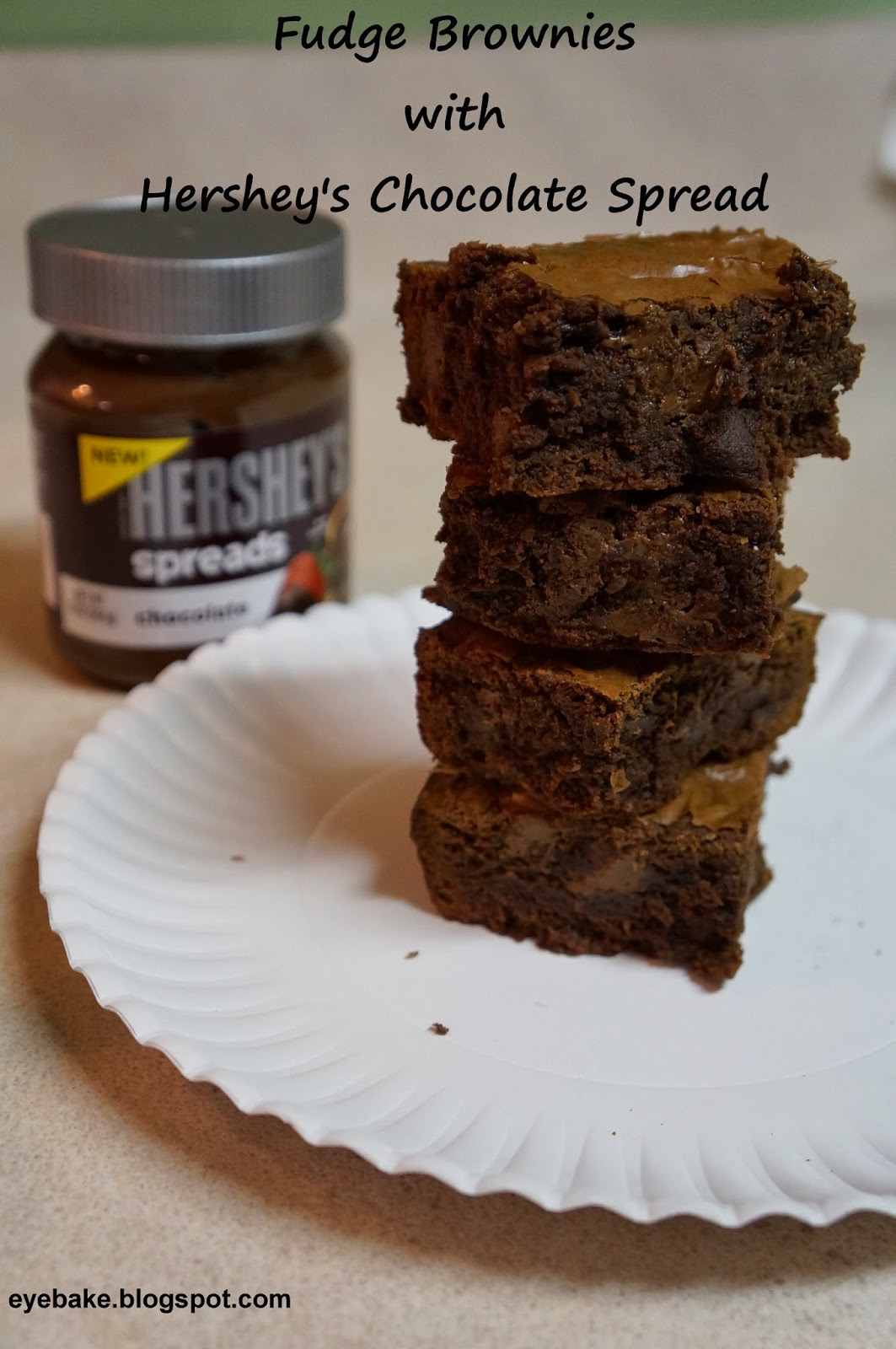 Eye Bake Fudge Brownies with Hershey's Chocolate Spread