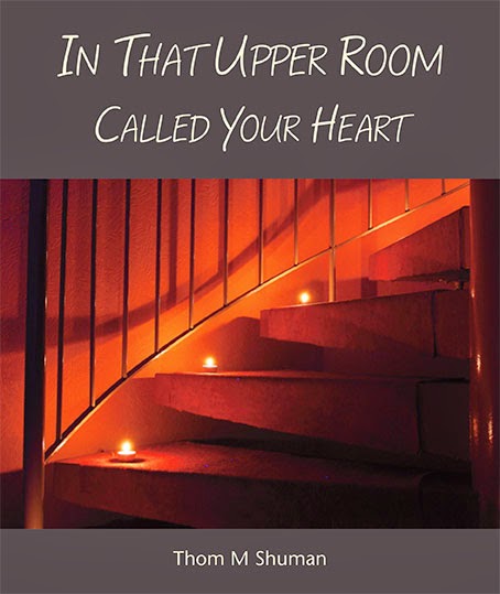 In That Upper Room Called Your Heart