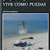 "Vive como puedas" de Joaquín Bergues