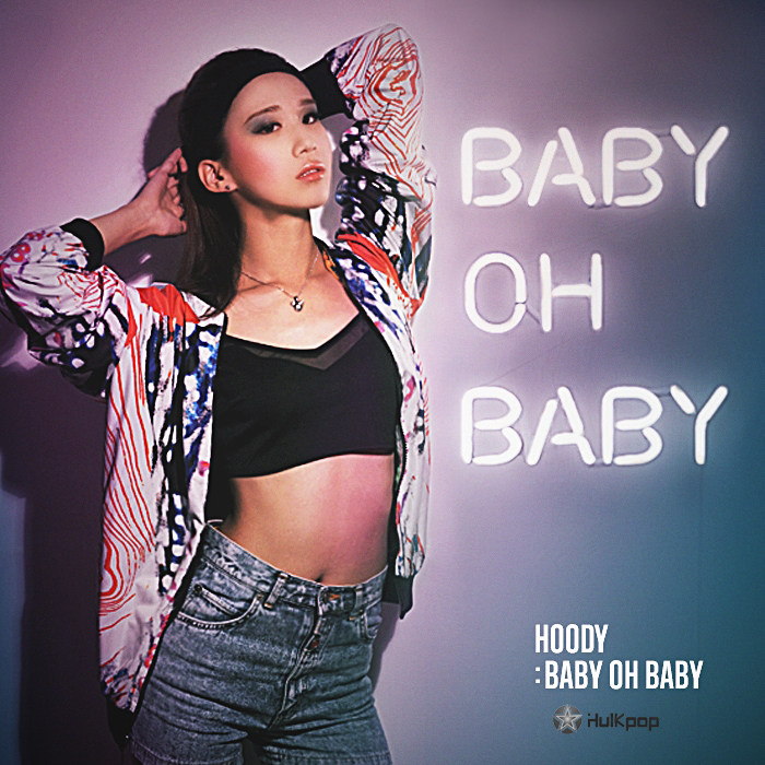 Hoody – Baby Oh Baby – Single