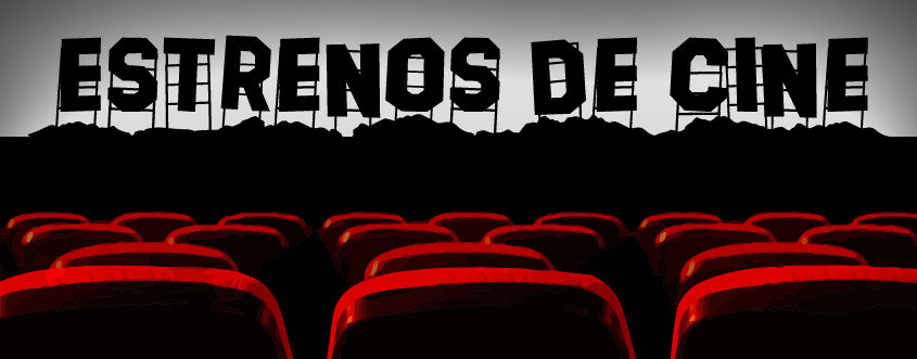 Estrenos De Cine 30 De Mayo De 2014 Los Lunes Seriefilos