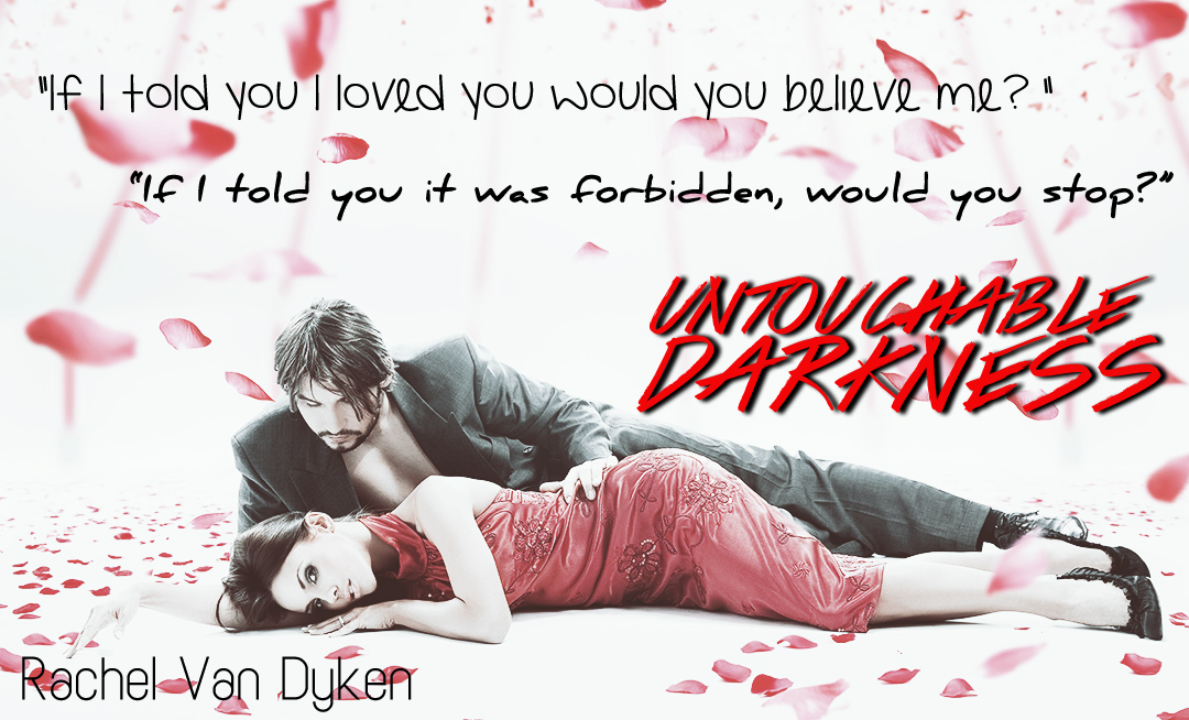 Untouchable Darkness: Volume 2 (The Dark Ones Saga), Van Dyken, Rachel, New Book Untouchable Darkness: Volume 2 (The Dark Ones Saga), Van Dyken, Rachel, New Book