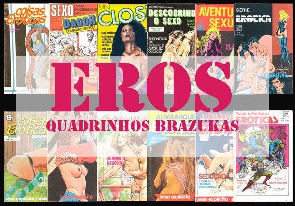 EROS - QUADRINHOS BRAZUKAS