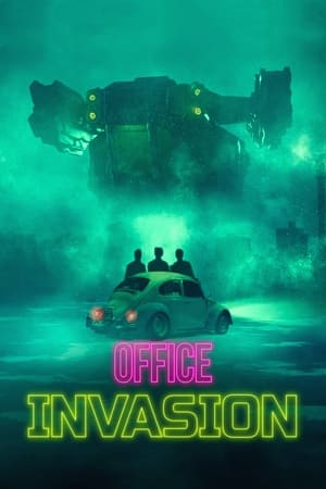 Cuộc Xâm Lăng Văn Phòng - Office Invasion (2022)