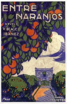 Entre naranjos - Vicente Blasco Ibáñez Portada del libro entre naranjos para descargar en epub y pdf gratis