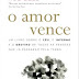 O amor vence (Cult Livros)