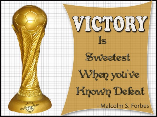 Victory quotes, victory quotes and sayings Victory quotes, victory quotes and sayings