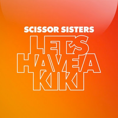Scissor Sisters - Let’s Have A Kiki Lyrics + Letras + Lirik + Tekst + Text + Testo + Paroles + Source: Lyrics-Video-Music.blogspot.com + Video Music Song Lyrics Scissor Sisters - Let’s Have A Kiki