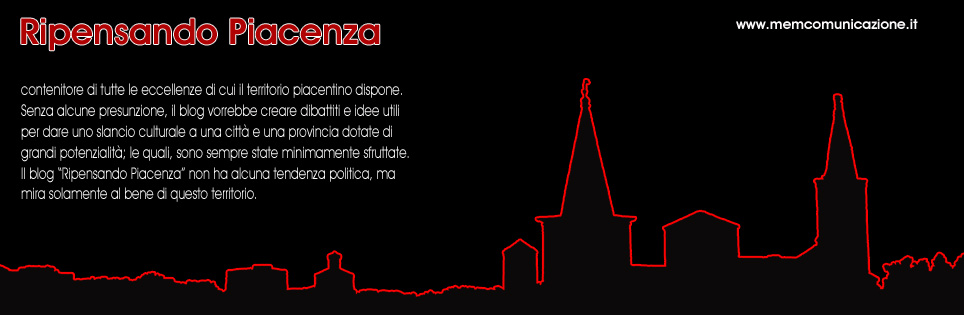 ripensando Piacenza...