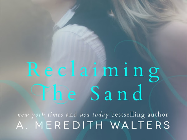 Cover Reveal: Reclaiming the Sand by A. Meredith Walters