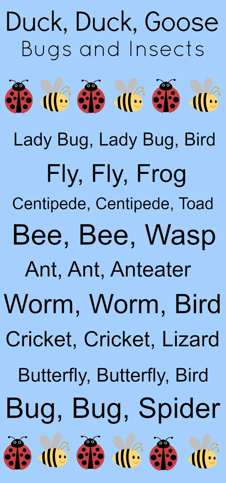 Planning Playtime Duck, Duck Goose Learning about Bugs and Insects Variation