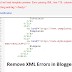 How to Fix XML Parsing Errors in Blogger Template
