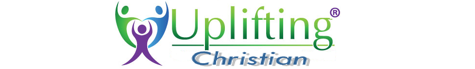 Uplifting Christian