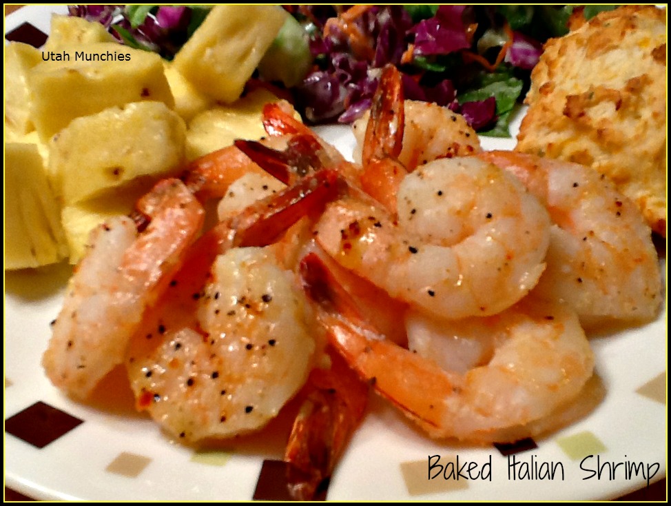 Utah Munchies Baked Italian Shrimp