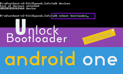 Cara Mudah Unlock Bootloader Android One