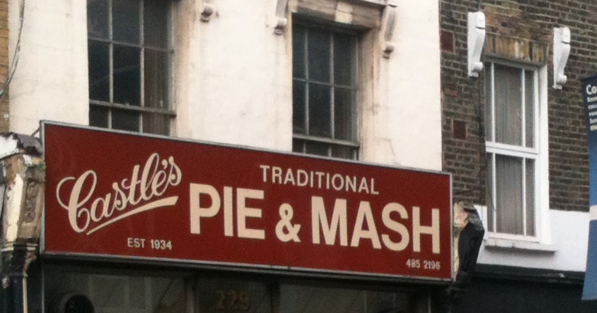 On the Road Again!! Pie and Mash Castle's, Camden