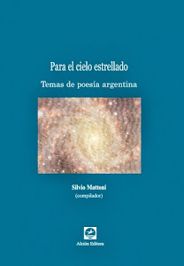 Libros: Para el cielo estrellado. Temas de poesía argentina