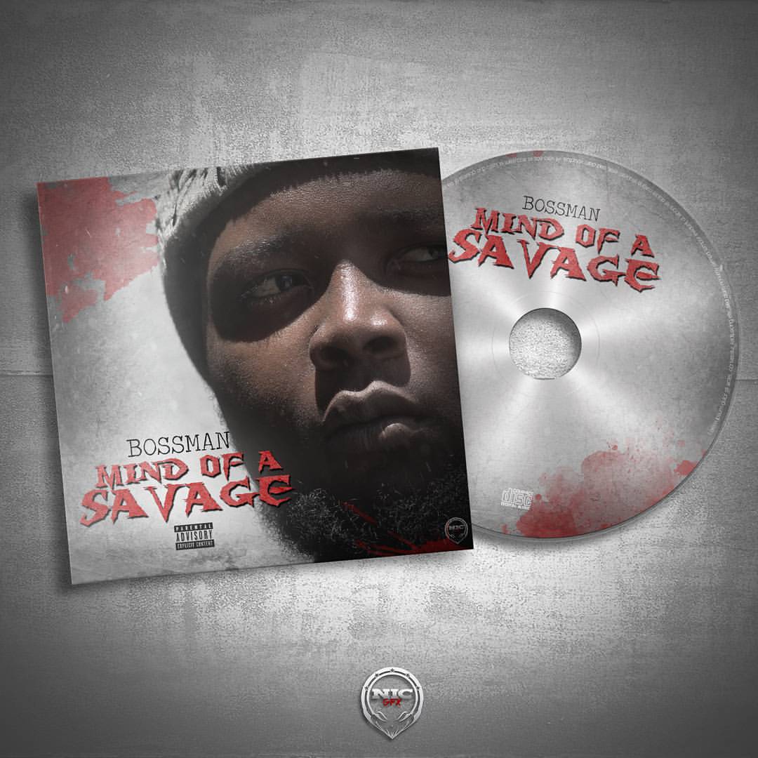 Bossman - "Mind Of A Savage" (Album Stream/Free Download)