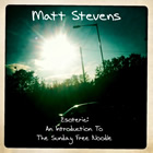 Matt Stevens: Esoteric: An Introduction To The Sunday Free Noodle