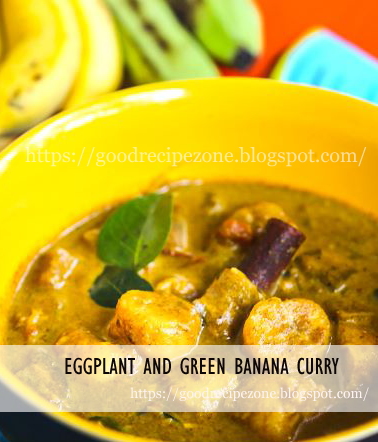 Eggplant And Green Banana Curry