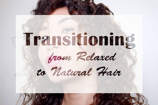 transitioning from relaxed to natural hair