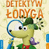 „Detektyw Łodyga. Na tropie zagadek przyrodniczych cz.1” Barbara Wicher