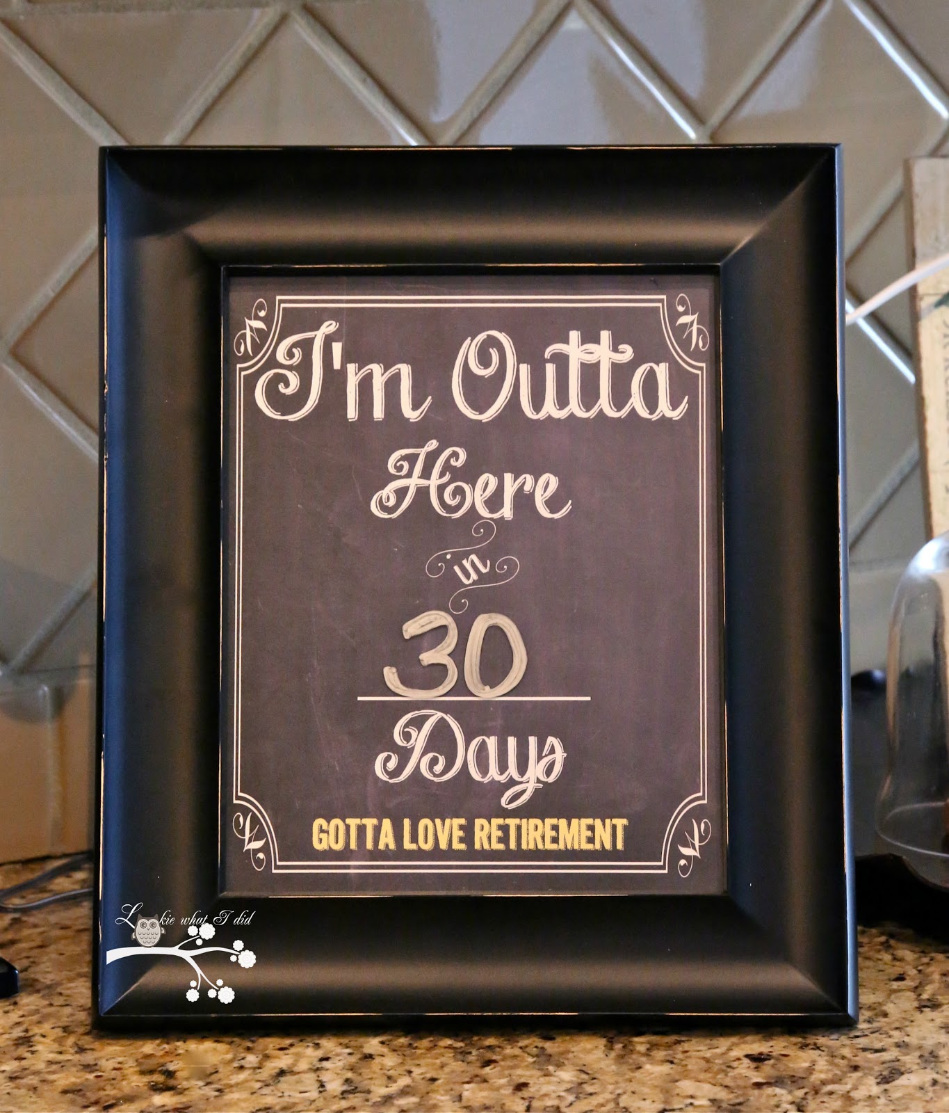 Lookie What I Did: Countdown to Retirement