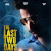 " The Last Two Days " Official Poster .