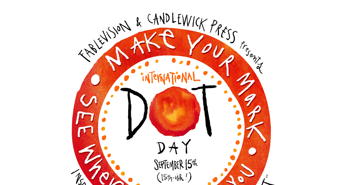 National Dot Day 2024 Date Allie Michaela