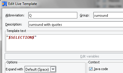 http://4.bp.blogspot.com/-okGJbt_rEkQ/ThozIqdx_2I/AAAAAAAANms/doPsNpgwpGs/s1600/intellij-live-templates-surround.png