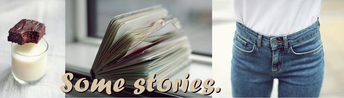 some stories