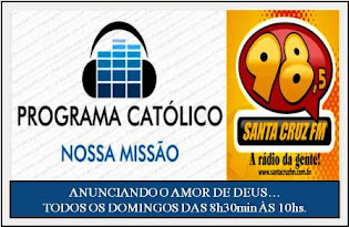 PROGRAMA CATÓLICO NOSSA MISSÃO