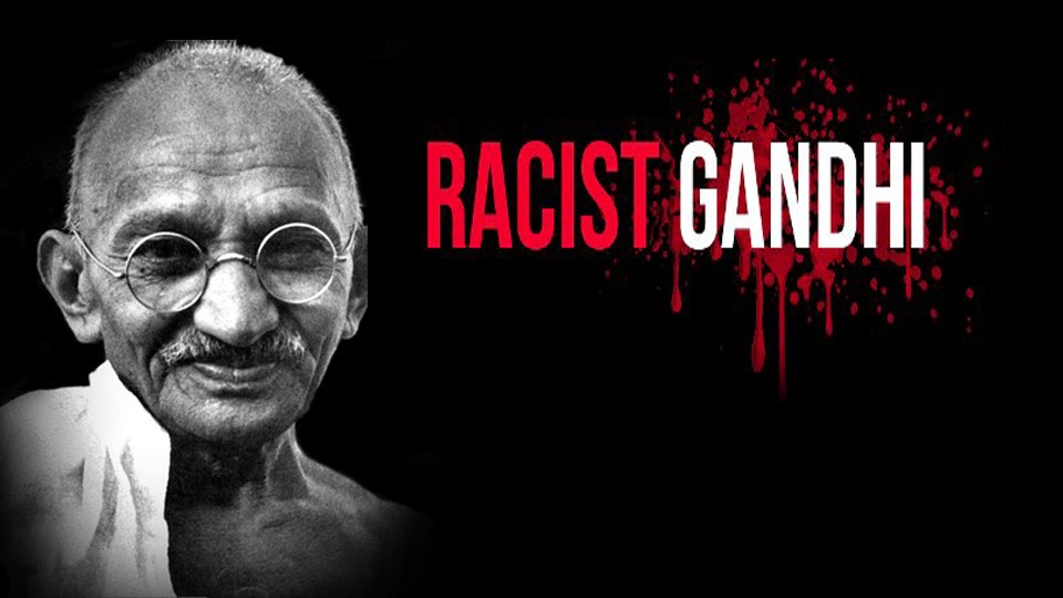 gandhi was a racist