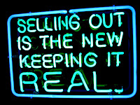 Selling out is the new keeping it real neon sign Selling out is the new keeping it real neon sign