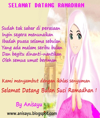 PUISI CINTA BY ANISAYU: Puisi Pantun Menyambut Puasa Bulan Suci