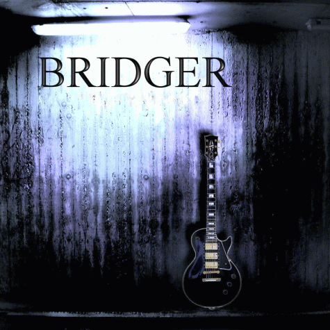 BRIDGER - Bridger (2011)