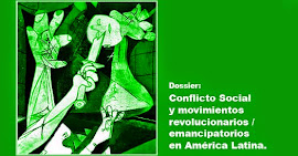Dossier: Conflicto Social y movimientos revolucionarios /emancipatorios en América Latina