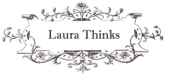 Laura Thinks