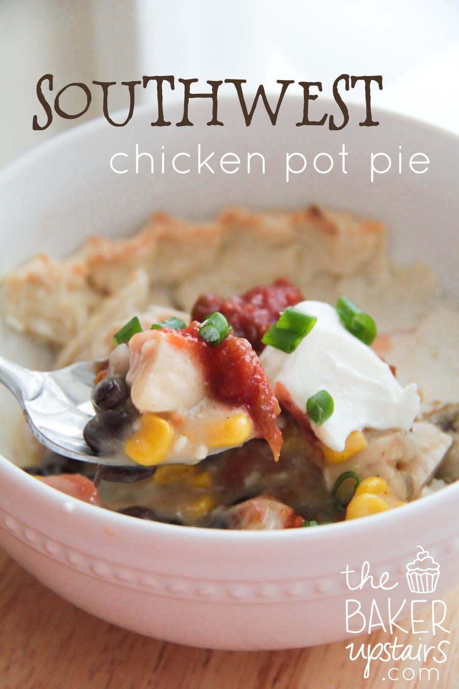 southwest chicken pot pie The Baker Upstairs