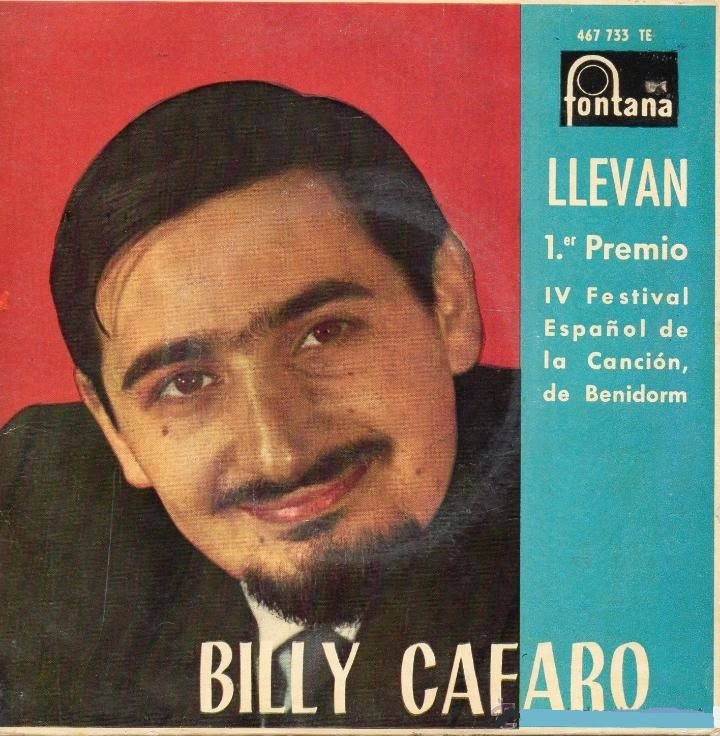 Billy Cafaro - Llevan - 1.er Premio IV Festival Español De La Canción, De Benidorm Billy Cafaro - Llevan - 1.er Premio IV Festival Español De La Canción, De Benidorm