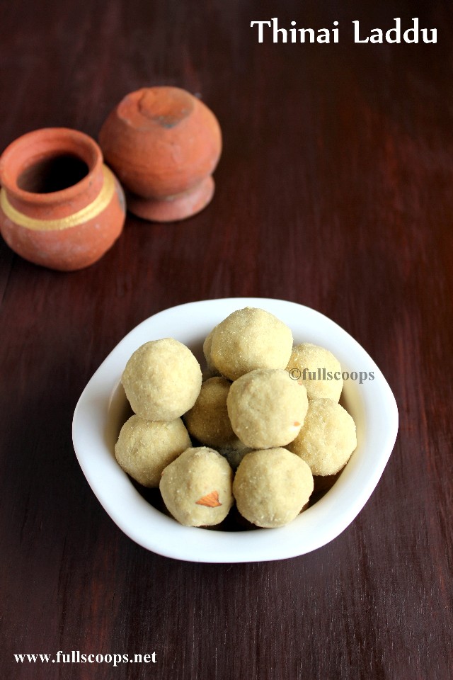 Thinai Urundai Thinai Laddu Foxtail Millet Laddu Full Scoops A