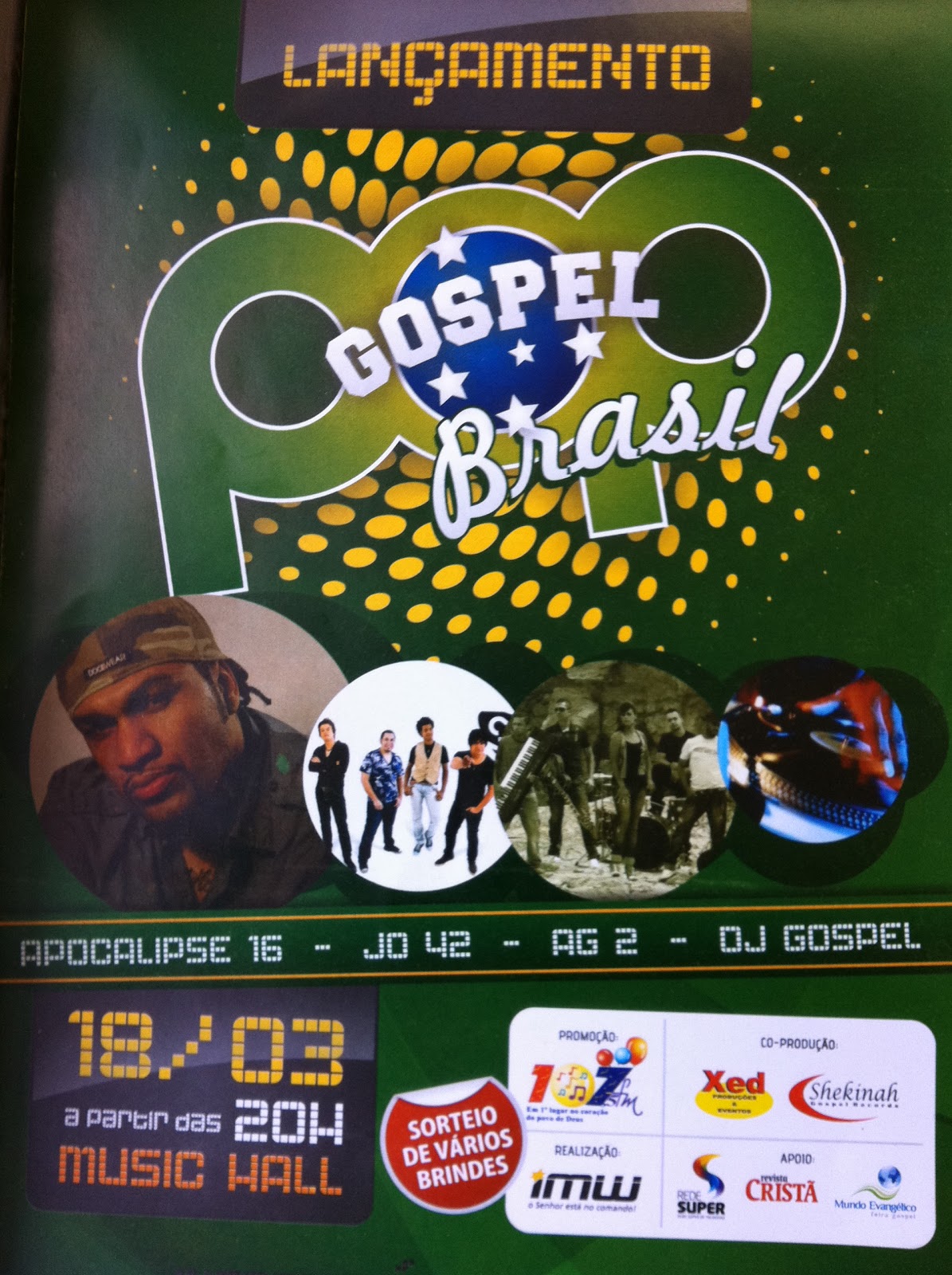 Radio 107 FM Show de lançamento do POP GOSPEL BRASIL