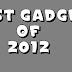 Best Gadgets of 2012 | Part 1