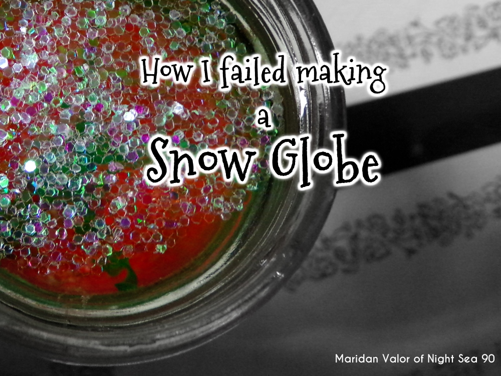 night sea how i failed making a snow globe