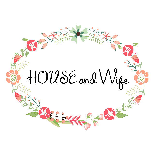 HOUSE AND WIFE