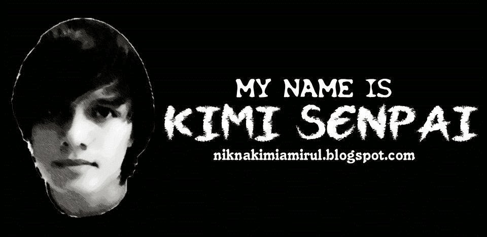 MY NAME IS KIMI SENPAI